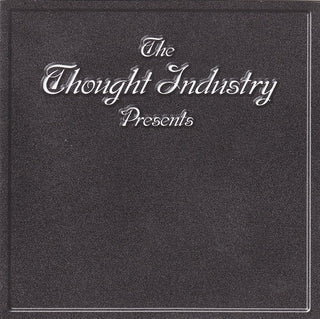 Thought Industry- Recruited To Do Good Deeds For The Devil