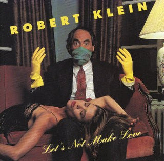Robert Klein- Let's Not Make Love
