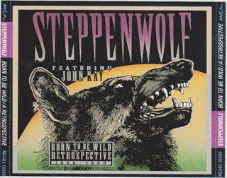 Steppenwolf Feat. John Kay- Born To Be Wild: Retrospective (1966-1990)
