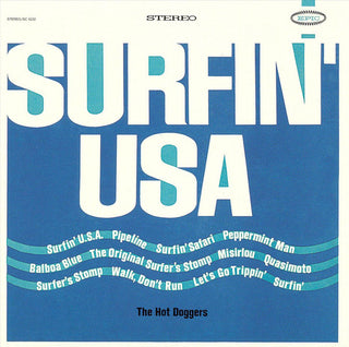 Hot Doggers- Surfin' USA