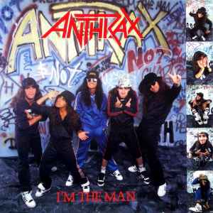 Anthrax- I'm The Man (12")