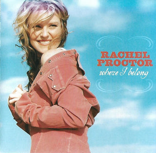 Rachel Proctor – Where I Belong
