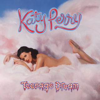Katy Perry- Teenage Dream