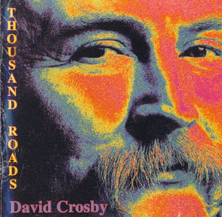 David Crosby- Thousand Roads