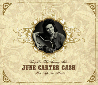 June Carter Cash- Keep On The Sunny Side: June Carter Cash, Her Life In Music (2xCD)