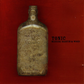 Medeski Martin & Wood- Tonic