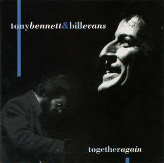 Tony Bennett & Bill Evans- Together Again