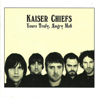 Kaiser Chiefs- Yours Truly, Angry Mob