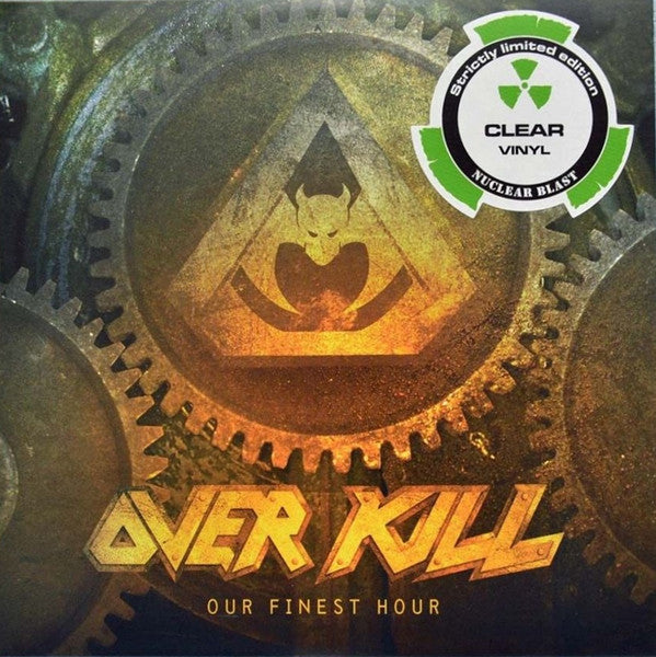 Overkill- Our Finest Hour (Clear)