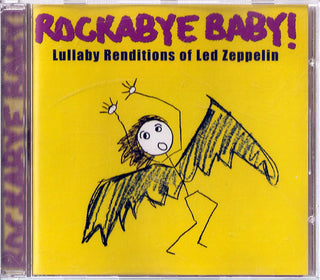 Rockabye Baby!- Lullaby Renditions Of Led Zeppelin