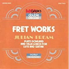 Julian Bream- Fret Works