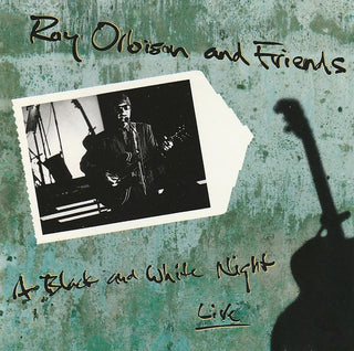 Roy Orbison– Roy Orbison And Friends - A Black And White Night Live