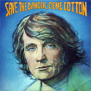 Gene Cotton- Save The Dancer (Used Vinyl)