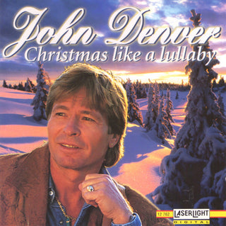 John Denver- Christmas Like A Lullaby