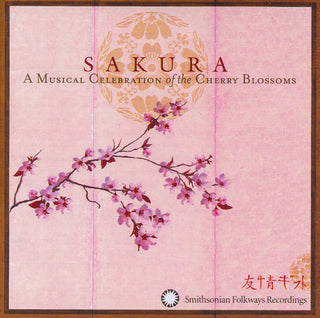 Various- Sakura: A Musical Celebration Of Cherry Blossoms