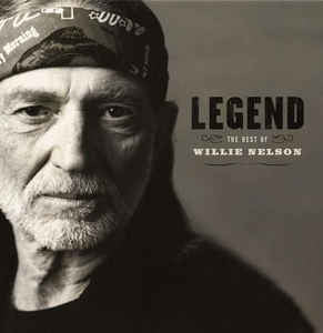 Willie Nelson- Legend: The Best Of Willie Nelson