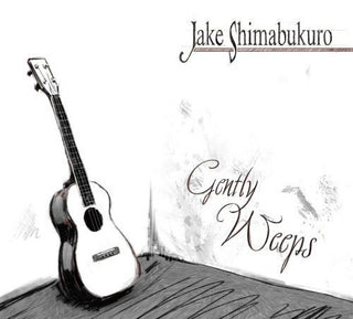 Jake Shimabukuro- Gently Weeps