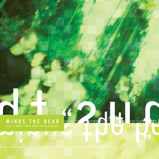Minus The Bear- This Is What I Know About Being Gigantic (Opaque Green Vinyl)