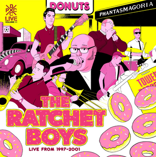 DCxPC Live Volume 11: The Ratchet Boys- Live From 1997-2001