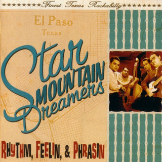 Star Mountain Dreamers- Rhythm, Feelin, & Phrasin