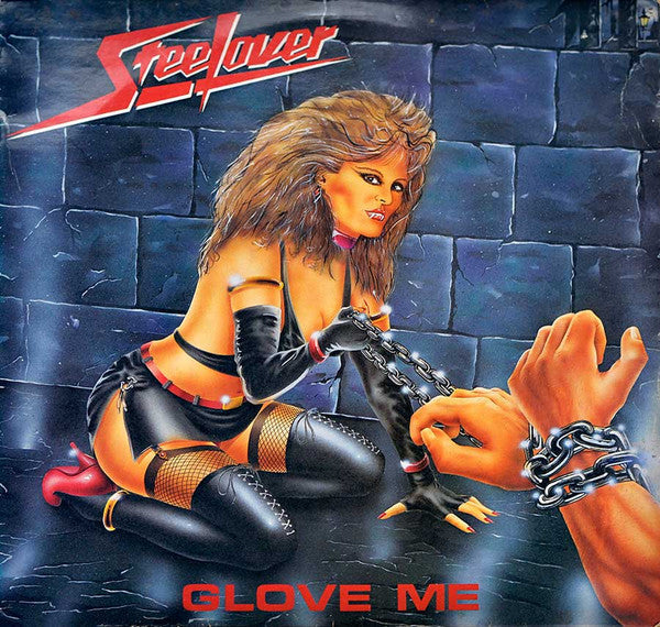 Steelover- Glove Me