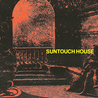 Suntouch House- Demonstration (Daze Records)