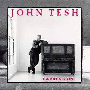 John Tesh- Garden City