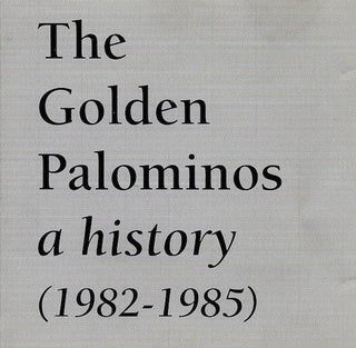 Golden Palominos– A History (1982-1985)