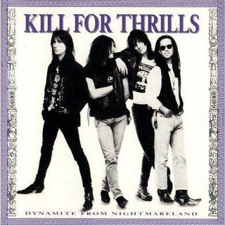 Kill For Thrills- Dynamite From Nightmareland