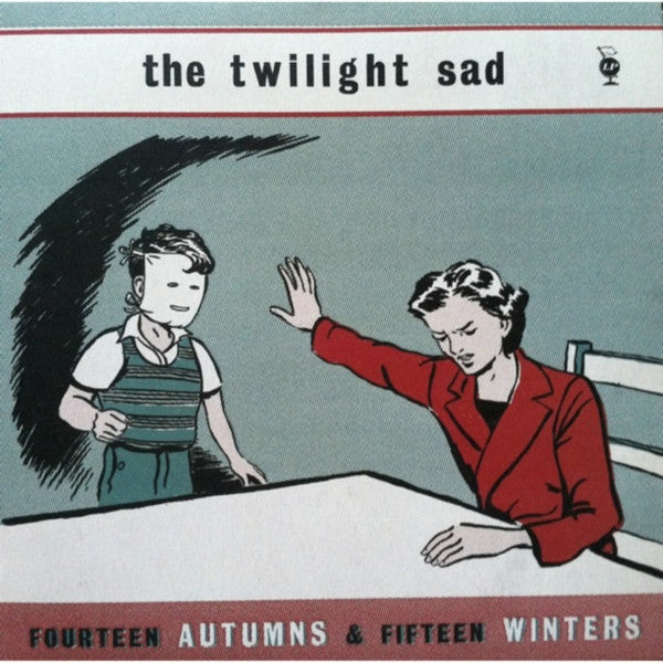 Twilight Sad- Fourteen Autumns & Fifteen Winters