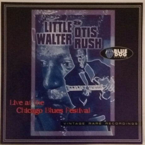 Little Walter & Otis Rush- Live At The Chicago Blues Festival