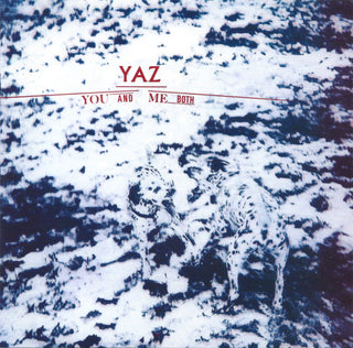 Yaz– You And Me Both