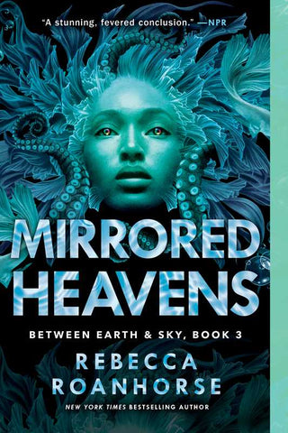Mirrored Heavens by Rebecca Roanhorse