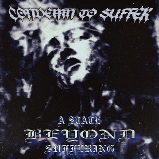 Condemn To Suffer- A State Beyond Suffering (Blue Cassette) (Dead To Rights)