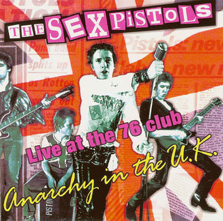 The Sex Pistols – Anarchy In The U.K. (Live At The 76 Club)