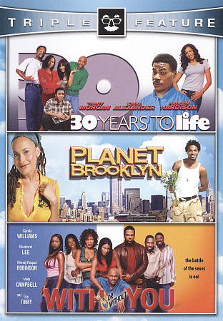 30 Years to Life/Planet Brooklyn/With or Without You
