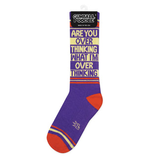 Are You Over Thinking What I'm Over Thinking? Gym Crew Socks