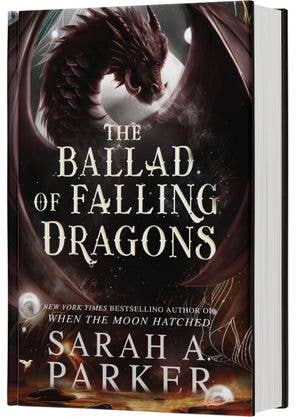 The Ballad of Falling Dragons (Standard) by Sarah A. Parker