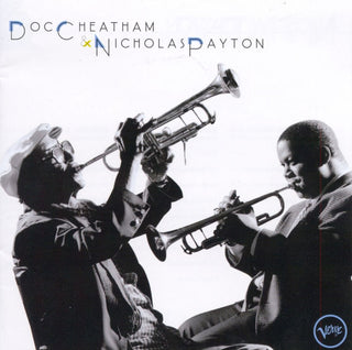 Doc Cheatham & Nicholas Payton- The Verve Sessions