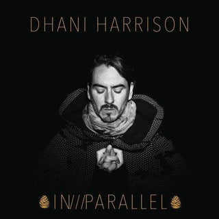 Dhani Harrison- In/Parallel