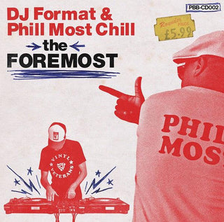 DJ Format & Phill Most Chill – The Foremost