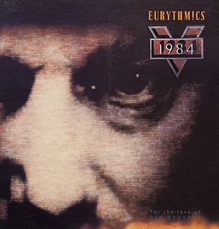 Eurythmics- 1984 (For The Love Of Big Brother) (Sealed)