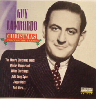 Guy Lombardo- Christmas Through The Years