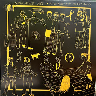A Day Without Love- A Stranger That You Met Before (Green Vinyl)