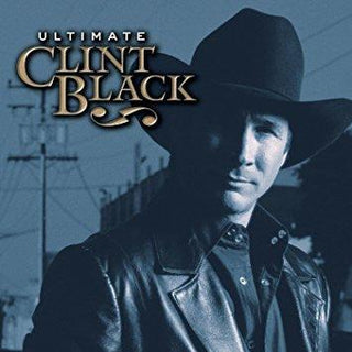 Clint Black- Ultimate Clint Black