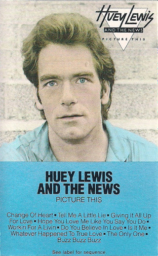 Huey Lewis & The News- Picture This