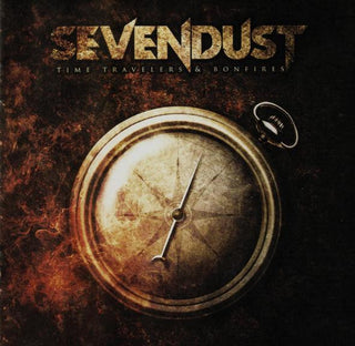 Sevendust- Time Travelers & Bonfires
