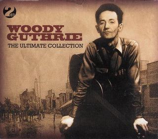 Woody Guthrie- The Ultimate Collection