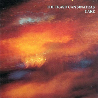 Trash Can Sinatras- Cake