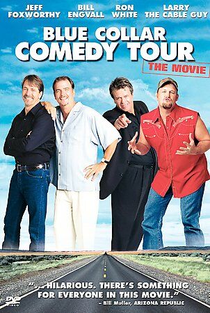 Blue Collar Comedy Tour: The Movie